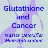 Glutathione and Cancer